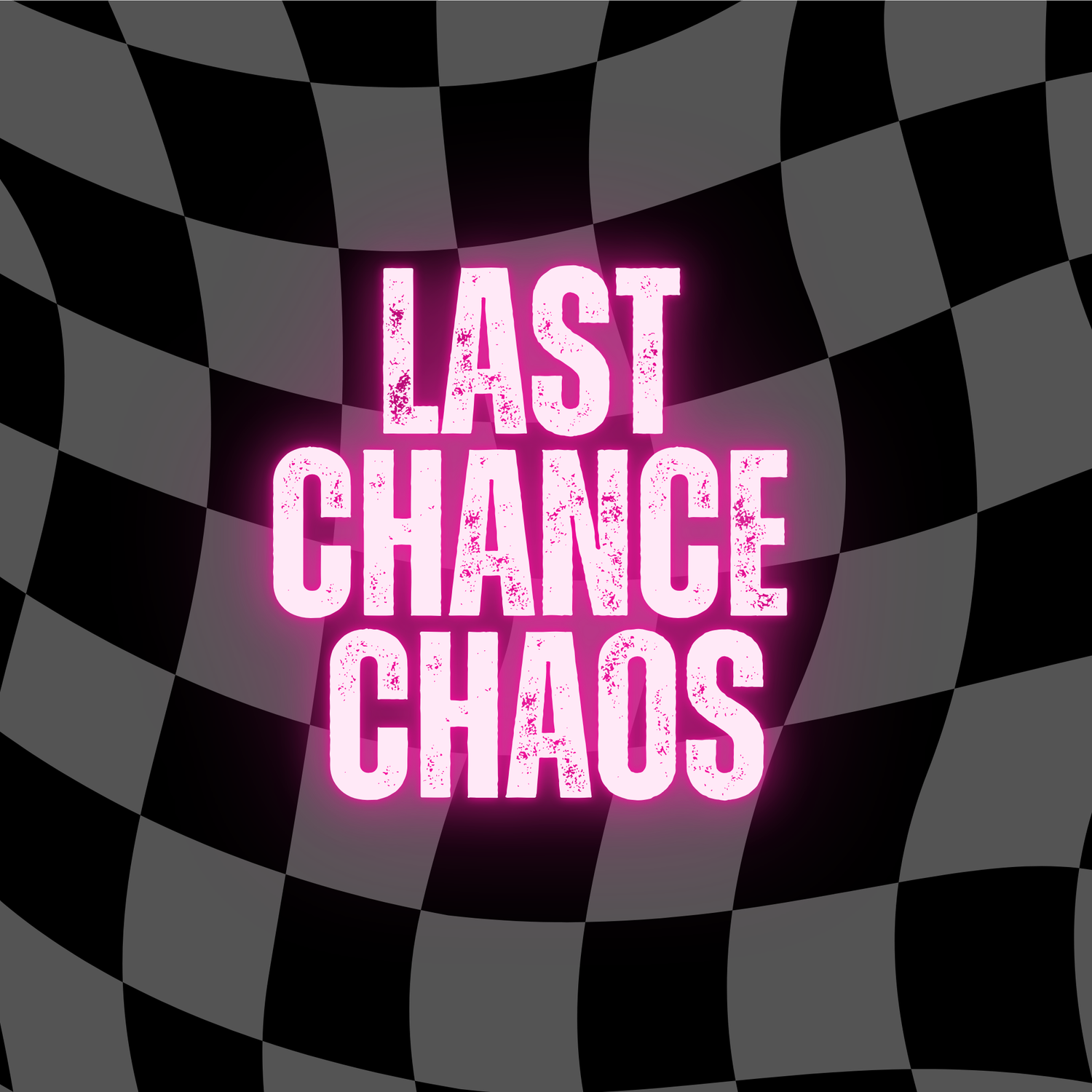 Last Chance Chaos