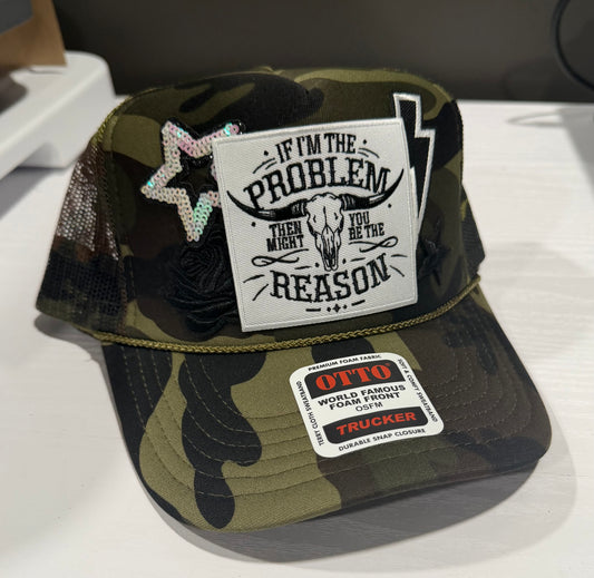 If I’m The Problem Trucker Hat