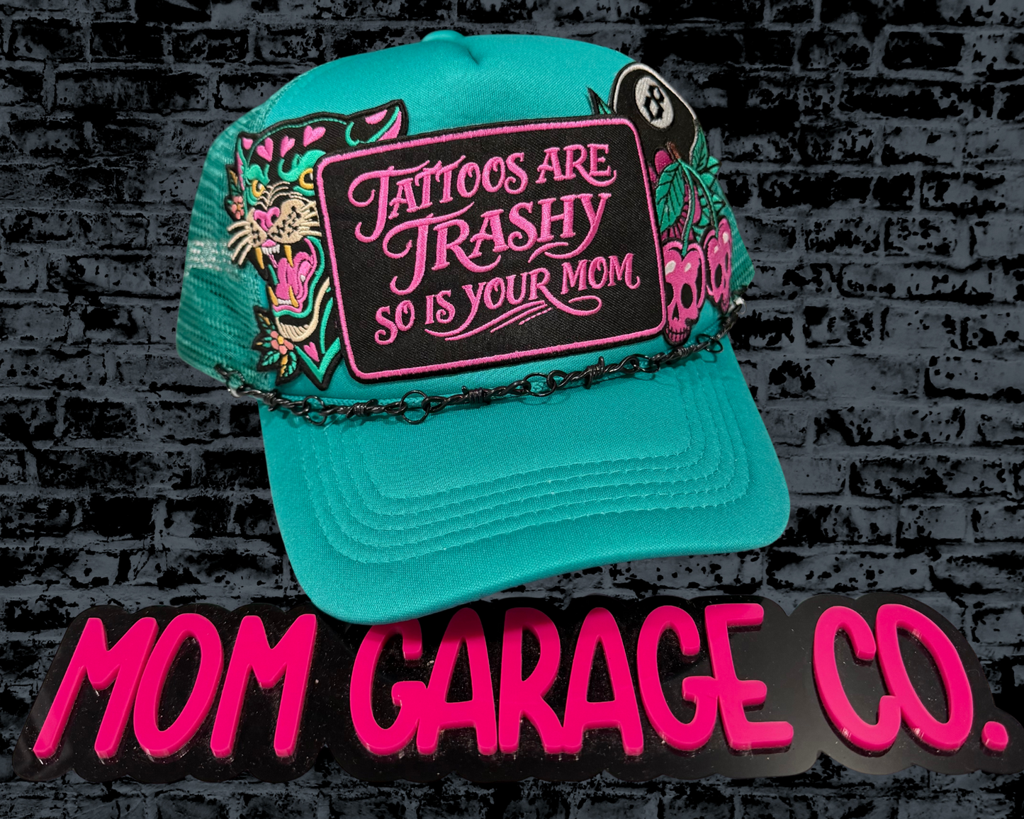 2. Tattoos Are Trashy Trucker Hat